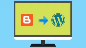 How to move from Blogger to WordPress – the easy step-by-step guide
