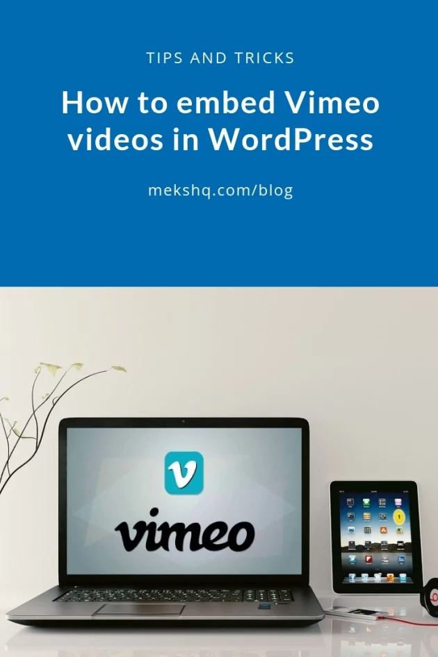 How to embed Vimeo videos in WordPress